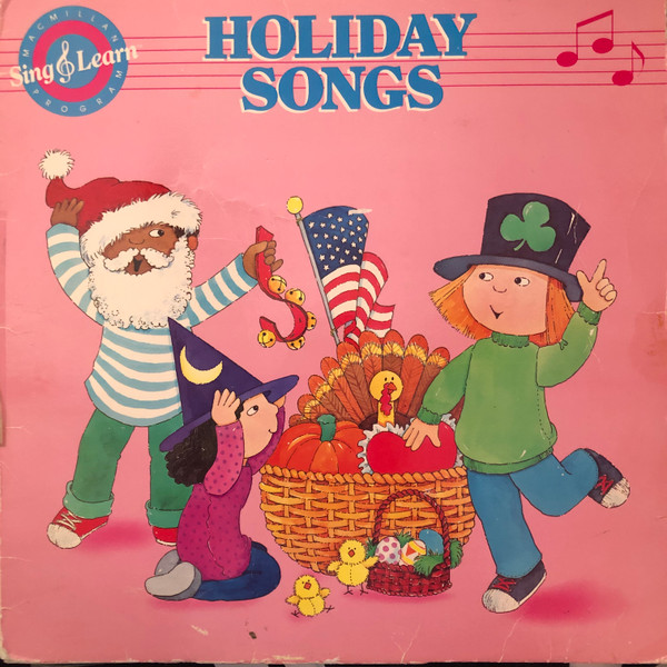 Macmillan Program – Sing & Learn: Holiday Songs (1987, Vinyl