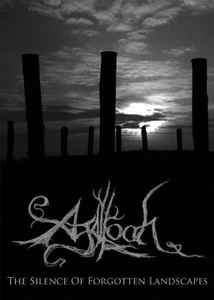 The Silence Of Forgotten Landscapes - Agalloch