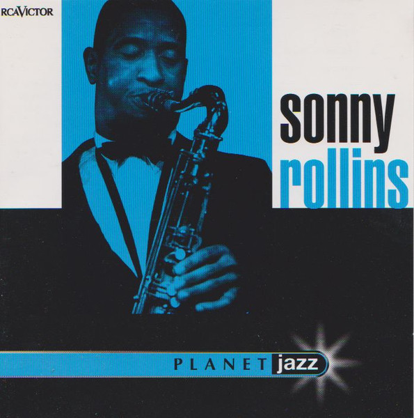 Sonny Rollins - Planet Jazz | Releases | Discogs