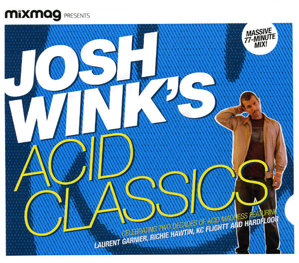 Josh Wink – Josh Wink's Acid Classics (2007, Discbox Slider, CD 