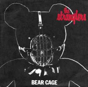 The Stranglers - Bear Cage / Shah Shah A Go Go