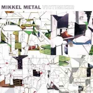 Victimizer - Mikkel Metal