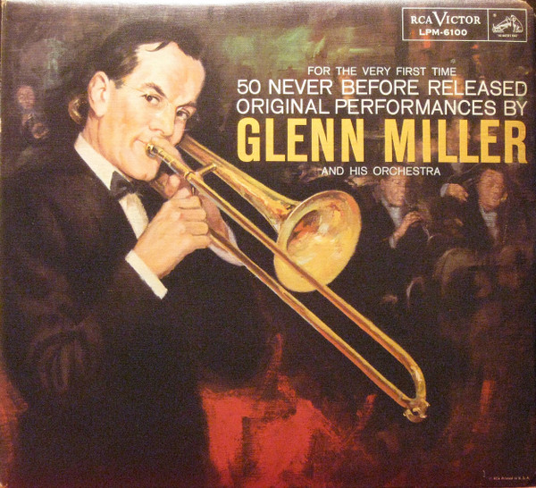 Glenn Miller And His Orchestra – For The Very First Time (1959