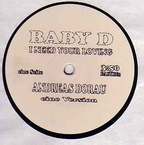 Baby D – I Need Loving (Andreas Versions) Vinyl) Discogs