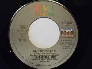 The John Hall Band – You Sure Fooled Me (1981, Vinyl) - Discogs