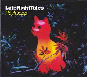 Röyksopp - LateNightTales