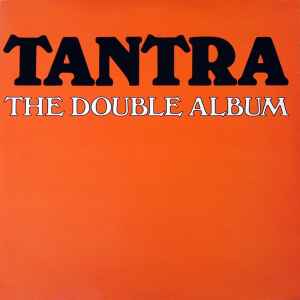 Tantra (2) - The Double Album