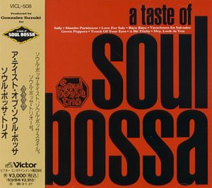 Soul Bossa Trio – A Taste Of Soul Bossa (1994, Vinyl) - Discogs