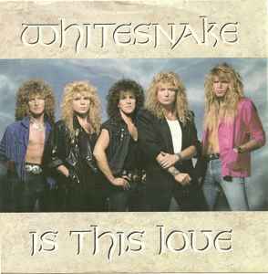 Whitesnake - Is This Love / Bad Boys