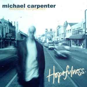 Michael Carpenter - Hopefulness