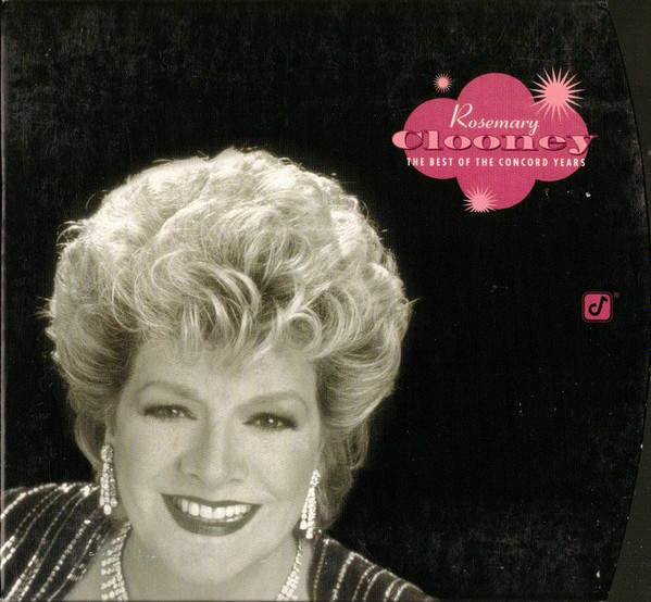 Rosemary Clooney – The Best Of The Concord Years (2003, CD) - Discogs