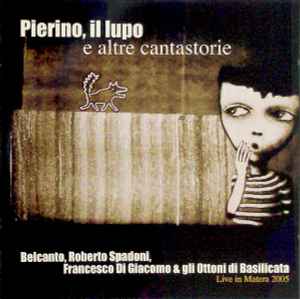 Ettore Fioravanti Belcanto-Pierino, Il Lupo E Altre Cantastorie copertina album