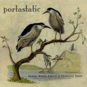 Portastatic - Slow Note From A Sinking Ship album cover