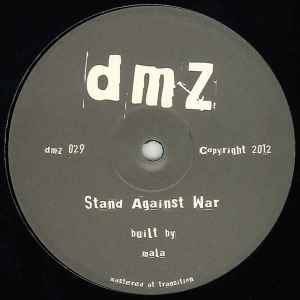 Mala (4) - Stand Against War / Maintain Thru Madness album cover