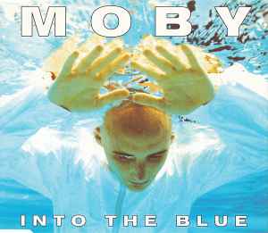 Moby - Into The Blue