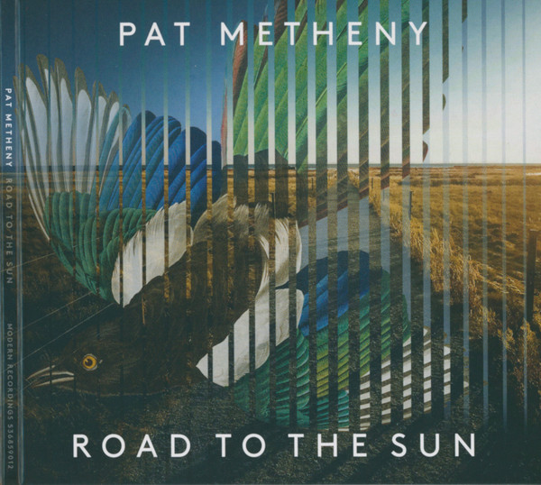 Pat Metheny – Road To The Sun (2021, CD) - Discogs