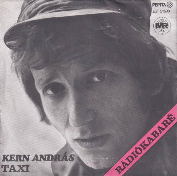 ladda ner album Kern András - Taxi Rádiókabaré