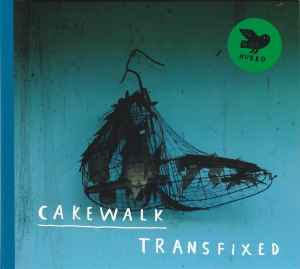 Cakewalk (4) - Transfixed