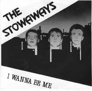 I Wanna Be Me - The Stowaways