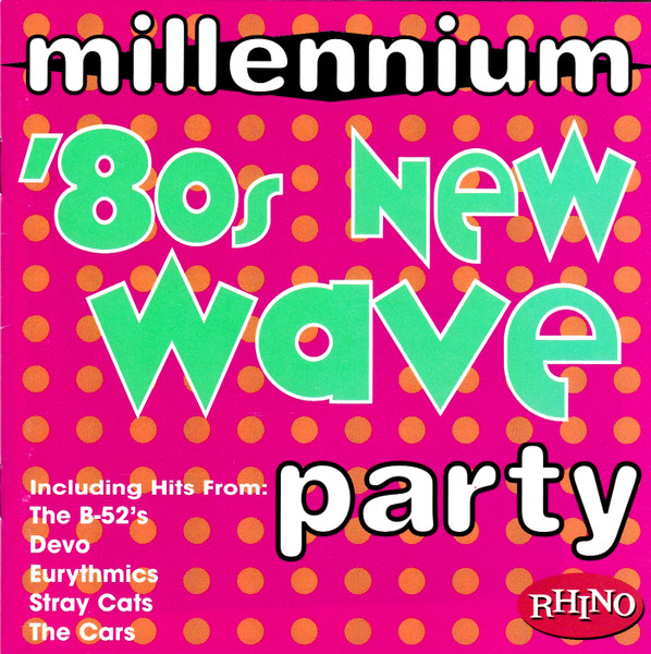 Millennium '80s New Wave Party (1999, CD) - Discogs