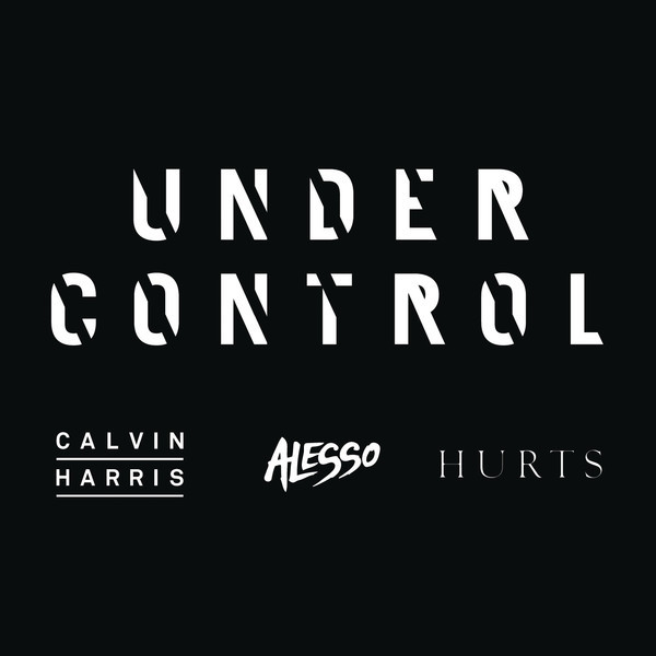 Calvin Harris / Alesso Feat. Hurts – Under Control (2014, CD 