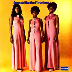 The Flirtations – Sounds Like The Flirtations (1969, Vinyl) - Discogs