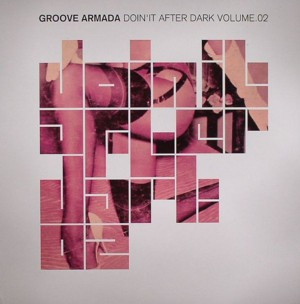 Groove Armada Doin It After Dark.02 2004 CD Discogs