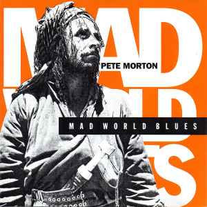 Pete Morton - Mad World Blues album cover