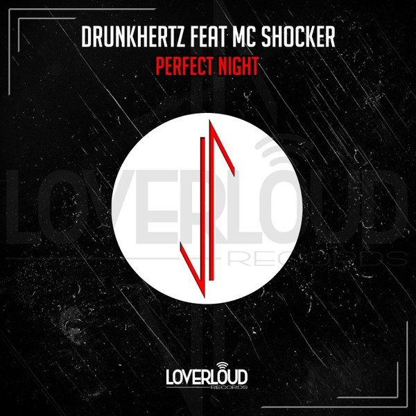 télécharger l'album Drunkhertz Feat MC Shocker - Perfect Night