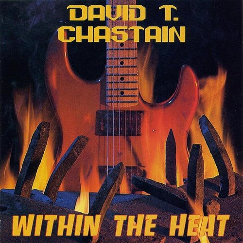David T. Chastain – Within The Heat (1989