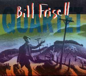 Bill Frisell - Quartet album cover