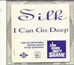 I Can Go Deep (From "A Low Down Dirty Shame") / Silk