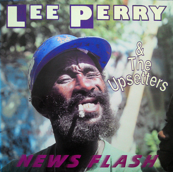 LEE PERRY \u0026 THE UPSETTERS / NEWS FLASH - 洋楽