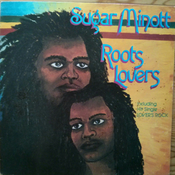 Sugar Minott - Roots Lovers | Releases | Discogs