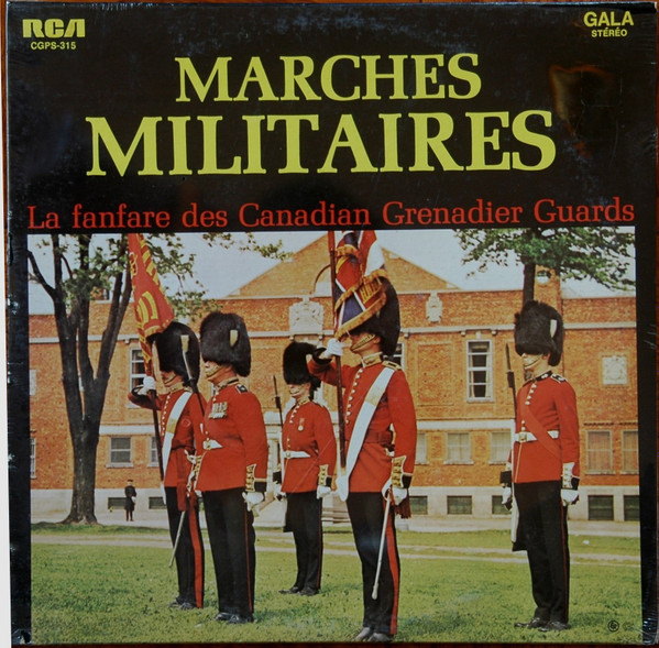 ladda ner album La Fanfare Des Canadian Grenadier Guards - Marches Militaires