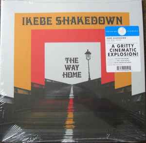 Ikebe Shakedown – The Way Home (2022, Vinyl) - Discogs