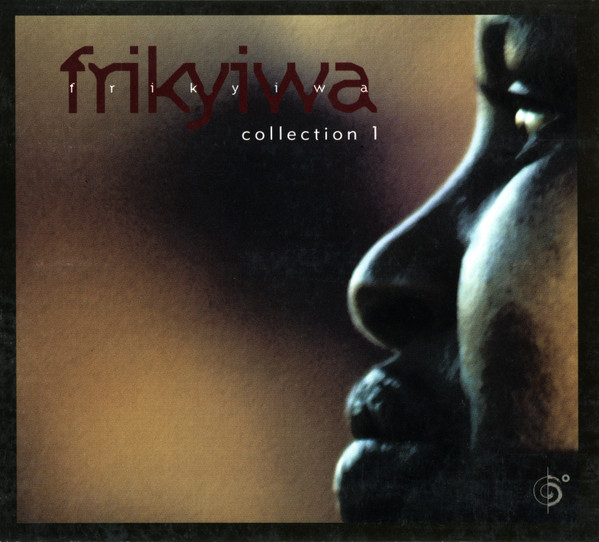 Frikyiwa Collection 1 (2000, Digipak, CD) - Discogs