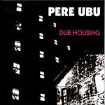 Cover of Dub Housing, 2015-08-21, CD