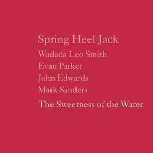 Spring Heel Jack - The Sweetness Of The Water
