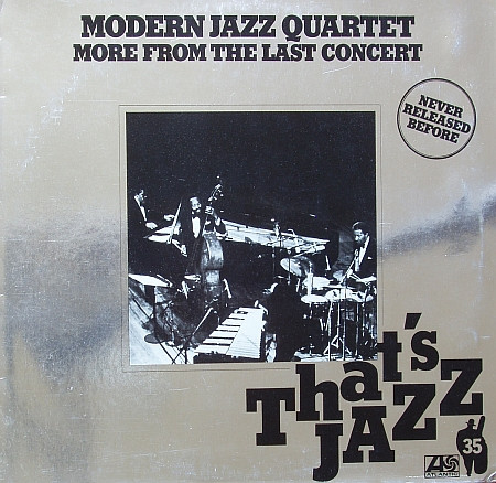 The Modern Jazz Quartet – More From The Last Concert (1981, Vinyl