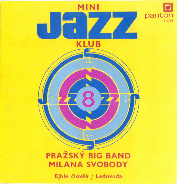 lataa albumi Pražský Big Band Milana Svobody - Mini Jazz Klub 8
