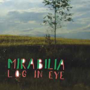 Mirabilia - Log In Eye