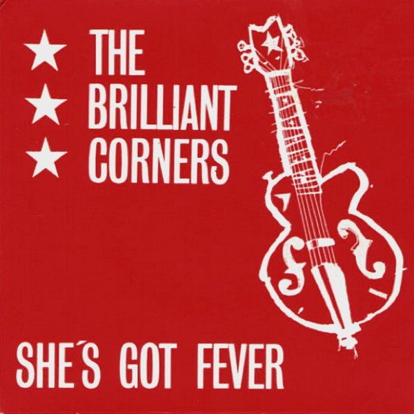 télécharger l'album The Brilliant Corners - Shes Got Fever