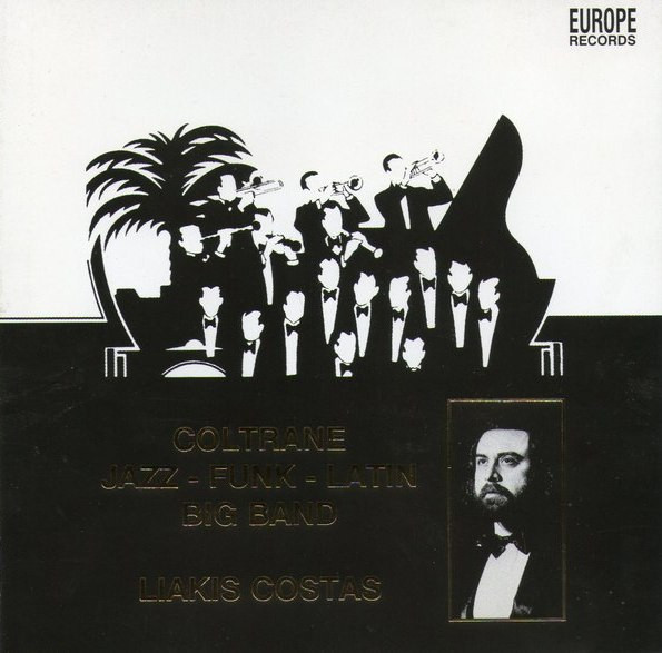 descargar álbum Liakis Costas - Coltrane Jazz Funk Latin Band