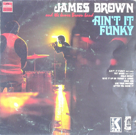 James Brown – Ain't It Funky (1970, Vinyl) - Discogs