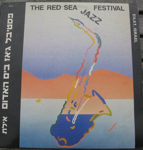 The Red Sea Jazz Festival (1989, Vinyl) Discogs