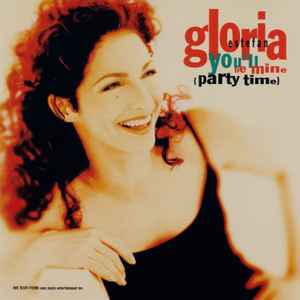 You'll Be Mine (Party Time) - Gloria Estefan