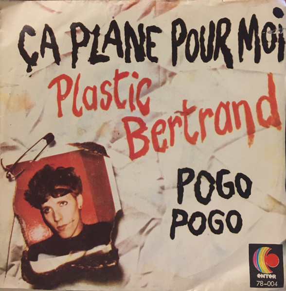 Plastic Bertrand – Ça Plane Pour Moi (1977, Punk Sleeve, Vinyl