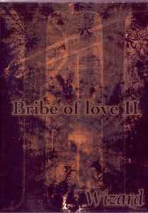 Wizard – Bribe Of Love II (2007, DVD) - Discogs