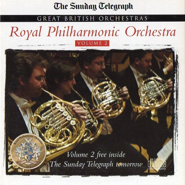 Royal Philharmonic Orchestra Great British Orchestras Volume 2 2006